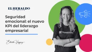Seguridad emocional: el nuevo KPI del liderazgo empresarial