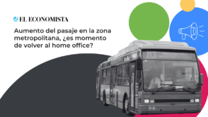 Aumento del pasaje en la zona metropolitana, ¿es momento de volver al home office?