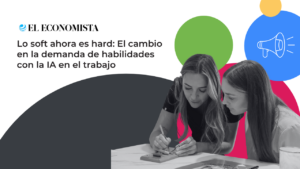 Lo soft ahora es hard: El cambio en la demanda de habilidades con la IA en el trabajo
